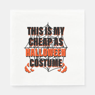 This Is My Cheap As Halloween Costume - Halloween Napkin