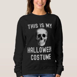 This Is My Cheap Halloween Costume Scary Skull Ske Sweatshirt