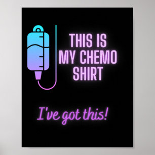 This Is My Chemo - Blood Cancer Chemotherapy Poster
