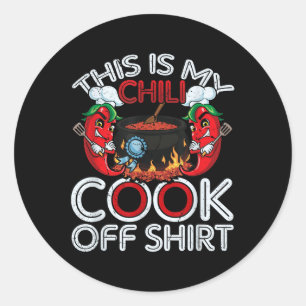 This Is My Chilli Cook Off Shirt Mexican Food Cinc Classic Round Sticker