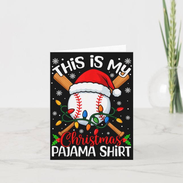 This Is My Christmas Baseball Pajama Shirt Xmas Me Card (Front)