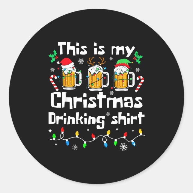 This Is My Christmas Beer Drinking Funny Party Xma Classic Round Sticker (Front)