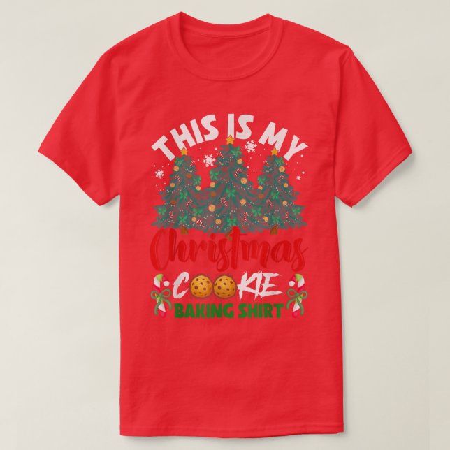 This Is My Christmas Cookie Baking Xmas Tree Funny T-Shirt (Design Front)