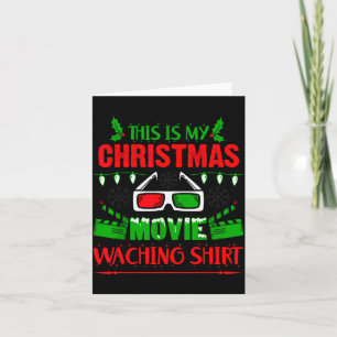This Is My Christmas Movie Watching Shirt - Funny  Card
