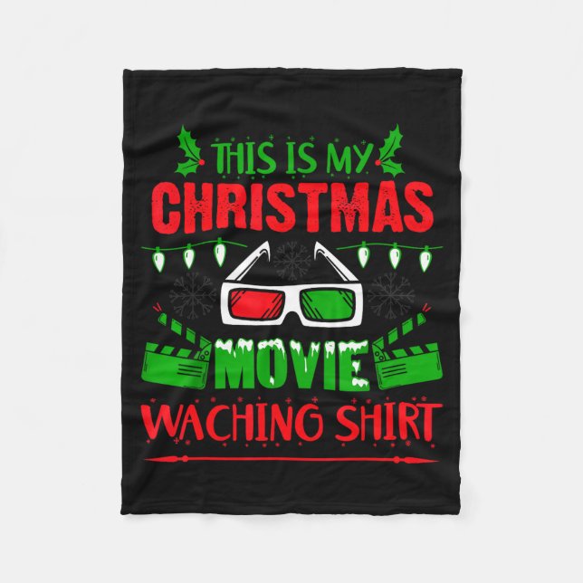 This Is My Christmas Movie Watching Shirt - Funny  Fleece Blanket (Front)