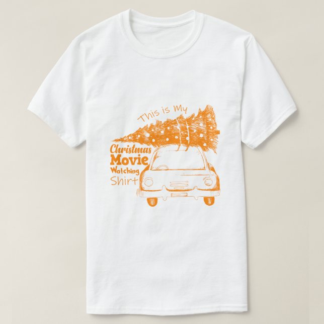 "This is My Christmas Movie Watching Shirt" Quote T-Shirt (Design Front)