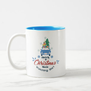 This is my Christmas movie watching shirt Two-Tone Coffee Mug