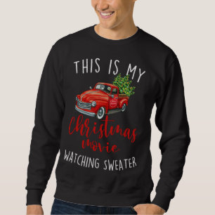 This Is My Christmas Movie Watching tee Red Truck