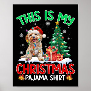 This Is My Christmas Pajama Apoo Dog Lovers Xmas  Poster
