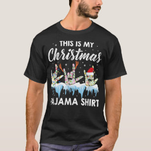 This Is My Christmas Pajama ASL Sign Language Deaf T-Shirt