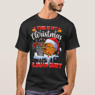 This Is My Christmas Pajama Basketball Christmas T-Shirt