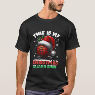 This Is My Christmas Pajama Basketball Santa Hat B T-Shirt