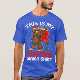 This Is My Christmas Pajama Bigfoot Christmas 1 T-Shirt