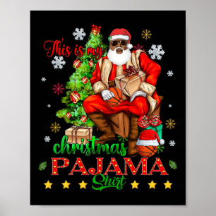 This Is My Christmas Pajama Black African American Poster
