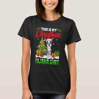 This Is My Christmas Pajama  Boston Terrier Dog T-Shirt