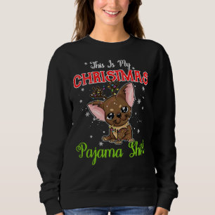 This Is My Christmas Pajama Chihuahua Dog Sweatshirt