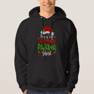 This Is My Christmas Pajama   Christmas 1 Hoodie