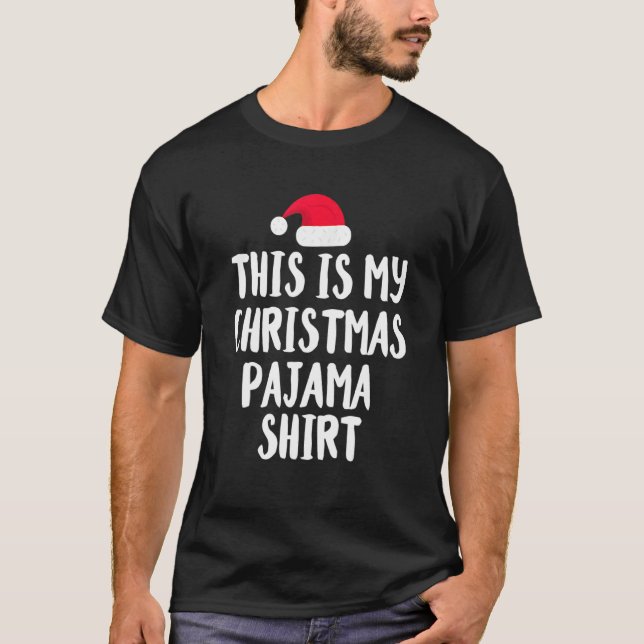 This Is My Christmas Pajama   Christmas 4 T-Shirt (Front)