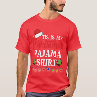 This Is My Christmas Pajama Christmas Family frien T-Shirt