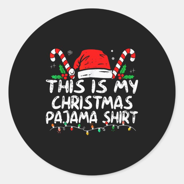 This Is My Christmas Pajama Christmas Matching Rei Classic Round Sticker (Front)