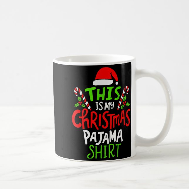 This Is My Christmas Pajama  Coffee Mug (Right)