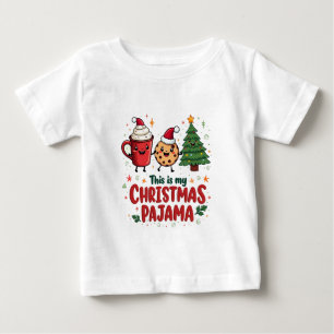 This is My Christmas Pajama Cookies Hot Chocolat Baby T-Shirt