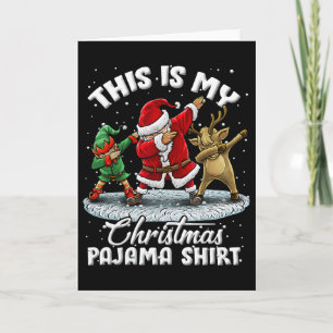 This Is My Christmas Pajama Dabbing Santa Elf Paja Card