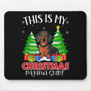 This Is My Christmas Pajama Dachshund Dog Xmas Pjs Mouse Pad