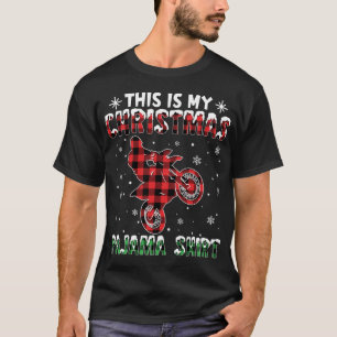this is my christmas pajama Dirt Bike red plaid Mo T-Shirt