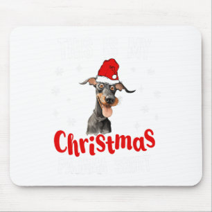 This Is My Christmas Pajama Doberman Xmas Pajama Mouse Pad