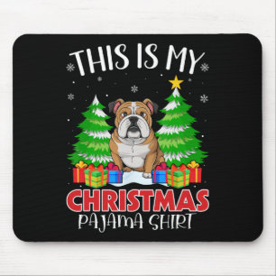 This Is My Christmas Pajama English Bulldog Xmas P Mouse Pad