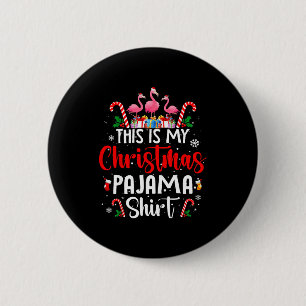 This Is My Christmas Pajama Flamingos Holiday Fun 6 Cm Round Badge