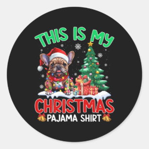 This Is My Christmas Pajama French Bulldog Lovers  Classic Round Sticker