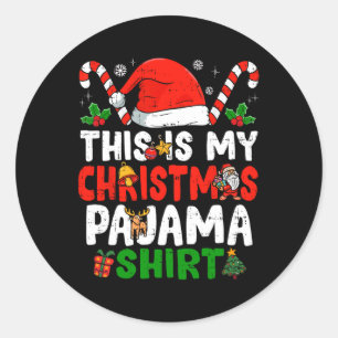 This Is My Christmas Pajama Fun Christmas Classic Round Sticker