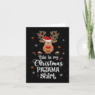 This Is My Christmas Pajama Fun Christmas Reindeer Card