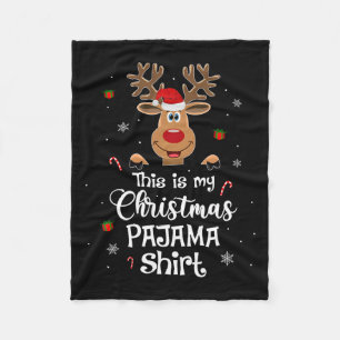 This Is My Christmas Pajama Fun Christmas Reindeer Fleece Blanket
