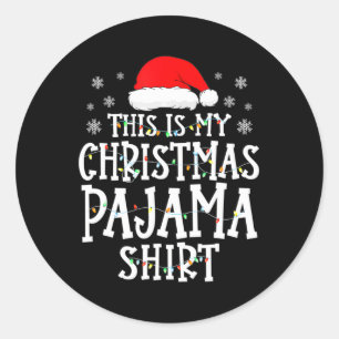 This Is My Christmas Pajama Fun Family Matching X Classic Round Sticker