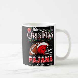 This Is My Christmas Pajama  Fun Football Christma Coffee Mug