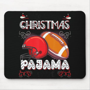 This Is My Christmas Pajama Fun Football Christmas Mouse Pad