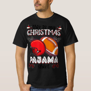 This Is My Christmas Pajama Fun Football Christmas T-Shirt