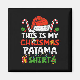 This Is My Christmas Pajama Fun Xmas Family Holid Magnet