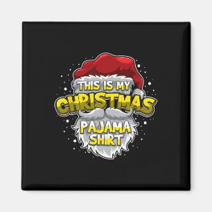 This Is My Christmas Pajama Fun Xmas Family Holida Magnet