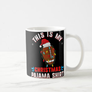 This Is My Christmas Pajama Fun Xmas football fan Coffee Mug