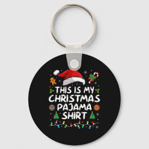 This Is My Christmas Pajama Fun Xmas Pjs Men Women Key Ring