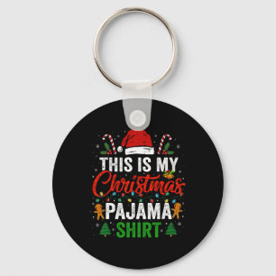 This Is My Christmas Pajama Fun Xmas Pjs Men Women Key Ring