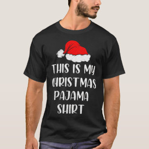 This Is My Christmas Pajama Fun Xmas Pjs Men Women T-Shirt