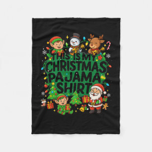 This Is My Christmas Pajama Funny Christmas Squad  Fleece Blanket