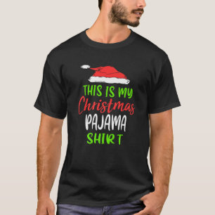 This Is My Christmas Pajama Funny Costume For Fami T-Shirt