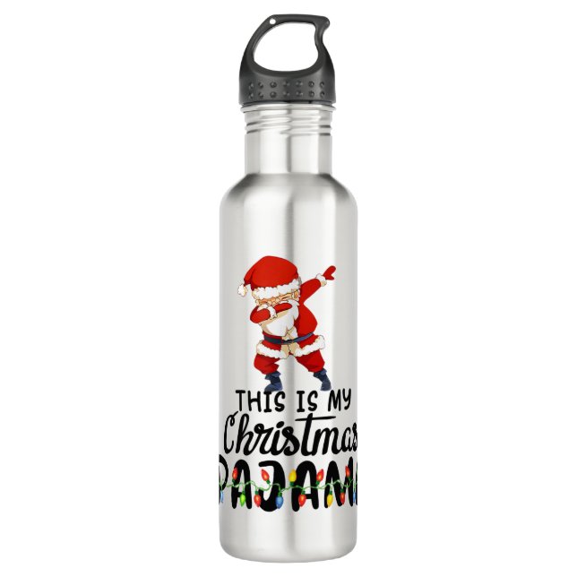 This is My Christmas Pajama Funny Dabbing Santa Cl 710 Ml Water Bottle (Front)