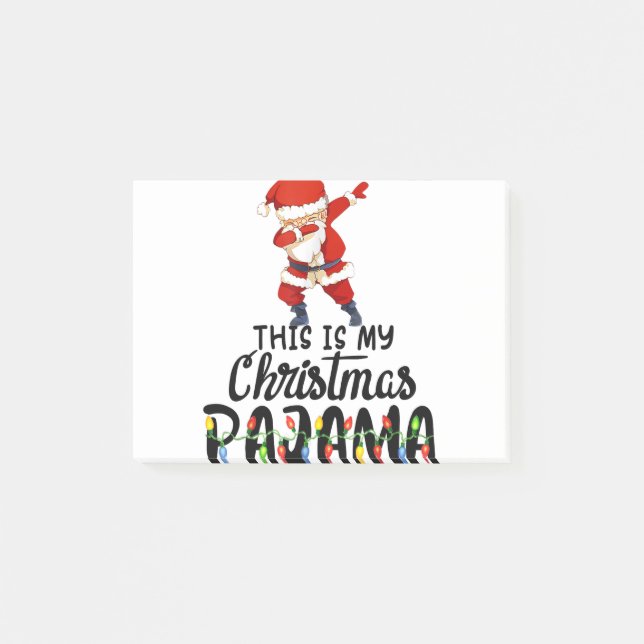 This is My Christmas Pajama Funny Dabbing Santa Cl Post-it Notes (Front)